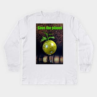 Save the planet Kids Long Sleeve T-Shirt